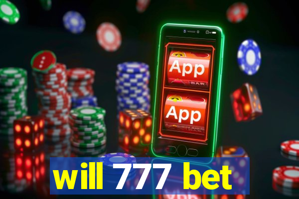 will 777 bet